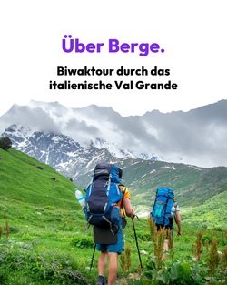 &Uuml;ber Berge Biwaktour