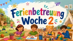 Ferienbetreuung Woche 2