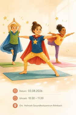 Superhelden-Yoga - entdecke Deine Kr&auml;fte