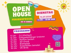 Open House - Ferienspecial Dienstag