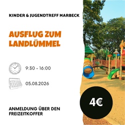 Ausfug zum Landl&uuml;mmel