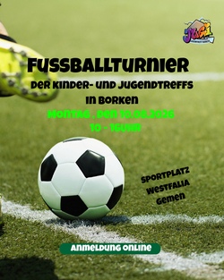 Fu&szlig;ballturnier der Kinder -und Jugendtreffs in Borken