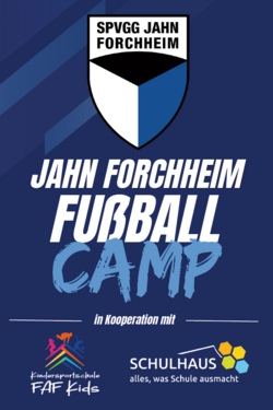 Jahn Forchheim Fu&szlig;ball-Camp 2026 