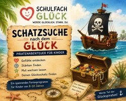 Auf Schatzsuche nach dem Gl&uuml;ck - ein (Piraten-) Abenteuer f&uuml;r Kinder - Tag 2