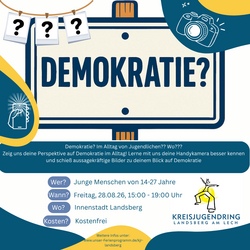 Ferien-Foto-Workshop "Demokratie? Im Alltag von Jugendlichen?? Wo???"
