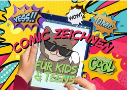 Comic Workshop 1 f&uuml;r Kids & Teens