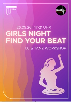 Girls Night - Find your beat - DJ und Tanz Workshop