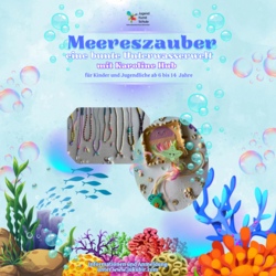  Meereszauber eine bunte Unterwasserwelt mit Karoline Hub