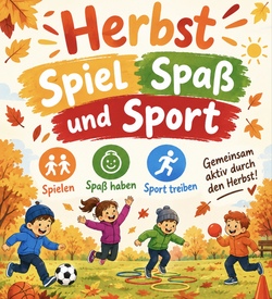 Spiel- Spa&szlig; und Sport Herbst 2026 1. Woche