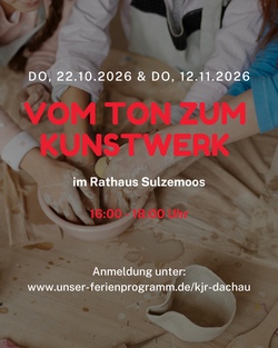 Vom Ton zum Kunstwerk im Rathaus Sulzemoos