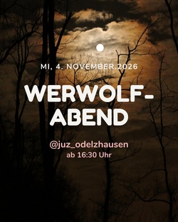 Werwolf-Abend @juz_odelzhausen
