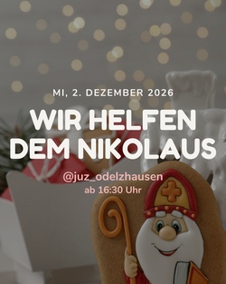 Wir helfen dem Nikolaus @juz_odelzhausen