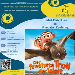 Ferienkino im Filmpalast Kaufering mit dem Film "Der frechste Troll der Welt" 