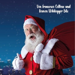 Santa Claus, das neue Weihnachtsmusical / noch keine Buchung m&ouml;glich