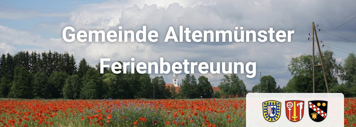 Gemeinden Altenm&uuml;nster, Emersacker und Heretsried - Ferienbetreuung