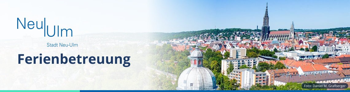Ferienbetreuung Stadt Neu-Ulm - Ganztag