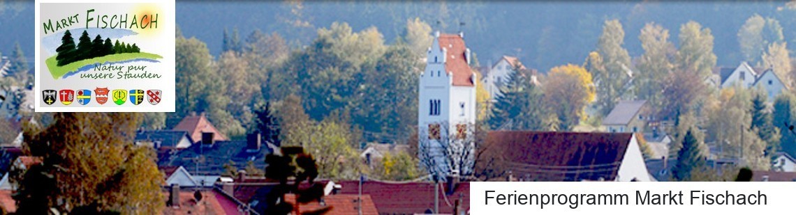 Ferienprogramm Markt Fischach