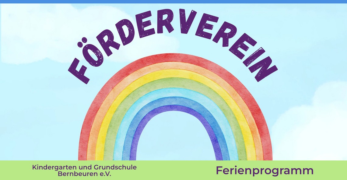 Ferienprogramm F&ouml;rderverein Kindergarten und Grundschule Bernbeuren e.V.