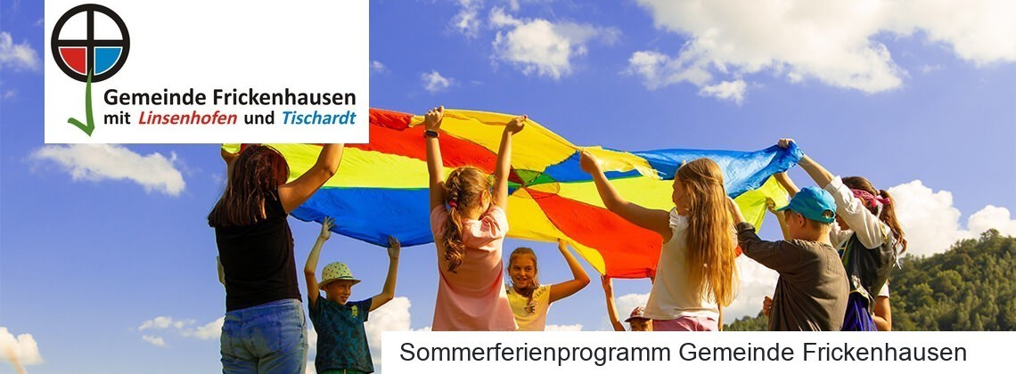 Sommerferienprogramm Gemeinde Frickenhausen