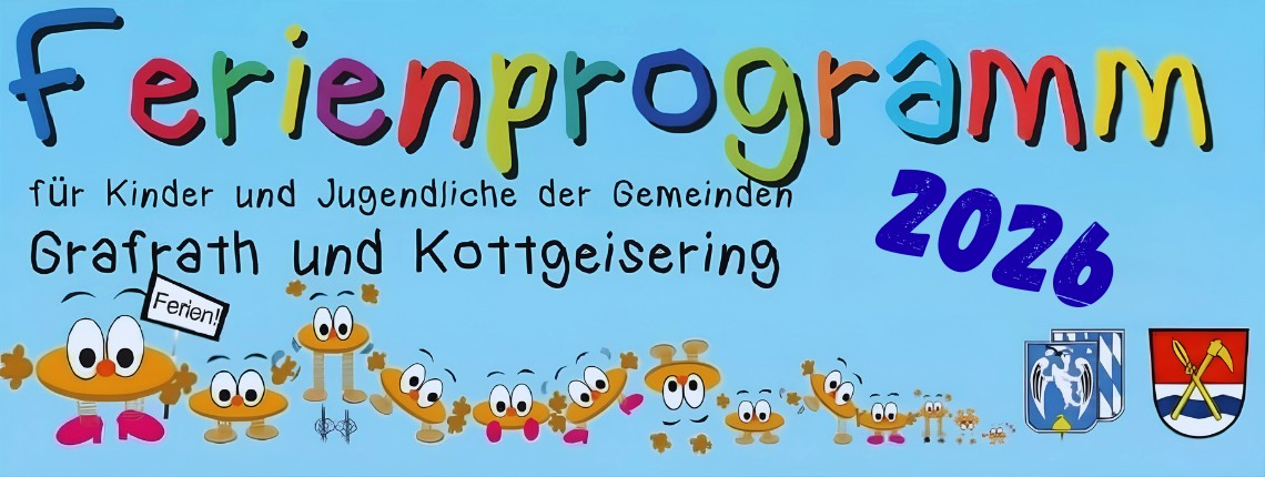 Ferienprogramm der Gemeinden Grafrath und Kottgeisering