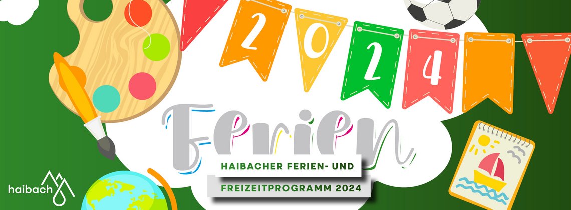 Haibacher Ferien- und Freizeitprogramm