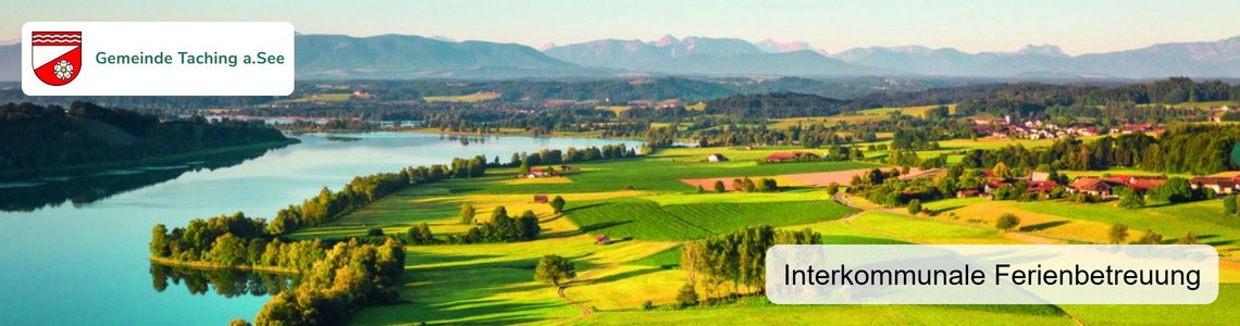 Interkommunale Ferienbetreuung - Gemeinde Taching a. See