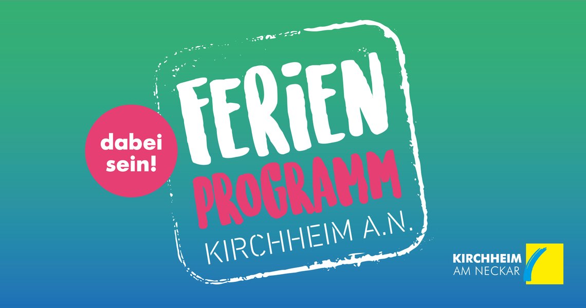 Ferienprogramm Kirchheim am Neckar