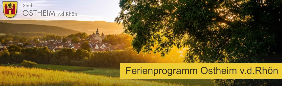 Ferienprogramm Stadt Ostheim v.d.Rhön