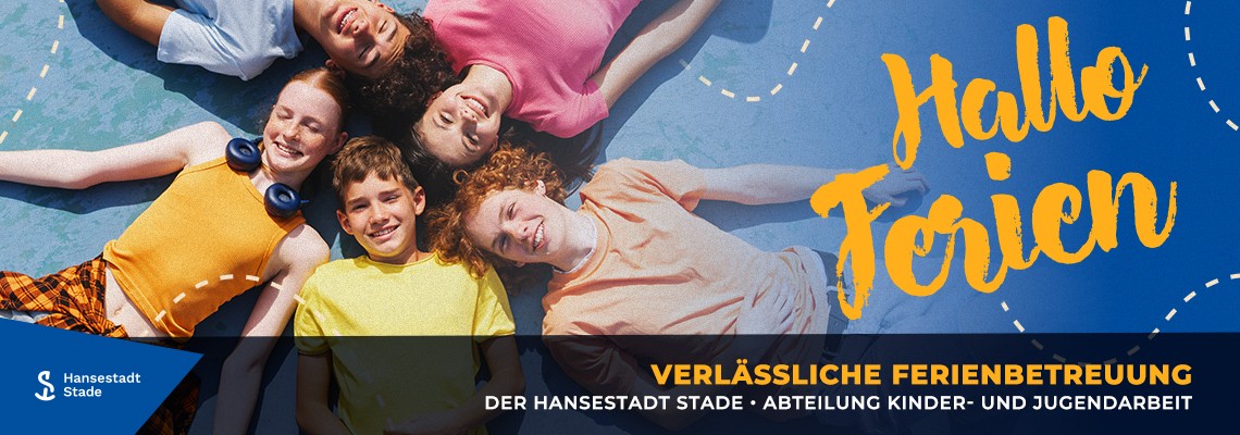Ferienprogramm Hansestadt Stade - Stadtjugendpflege - Ganztagsbetreuung