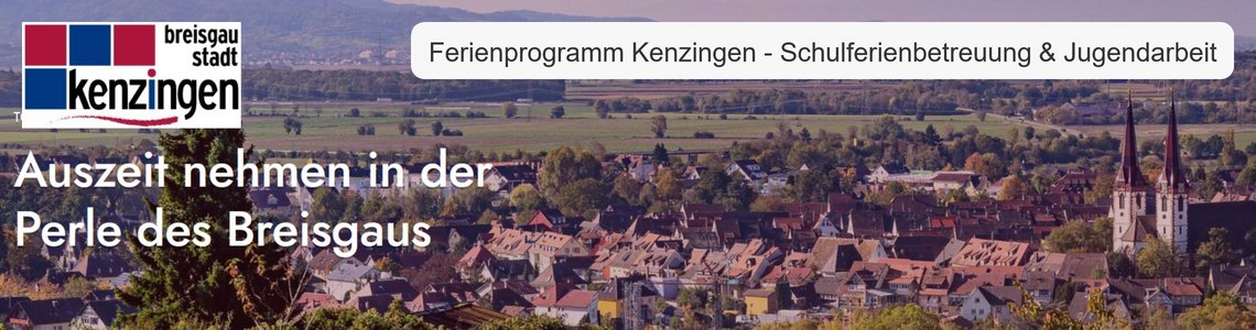 Ferienprogramm Kenzingen - Schulferienbetreuung & Jugendarbeit