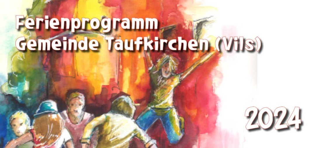 Ferienprogramm Taufkirchen (Vils)