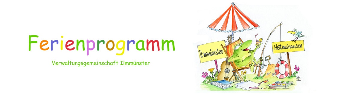 Ferienprogramm Verwaltungsgemeinschaft Ilmmünster