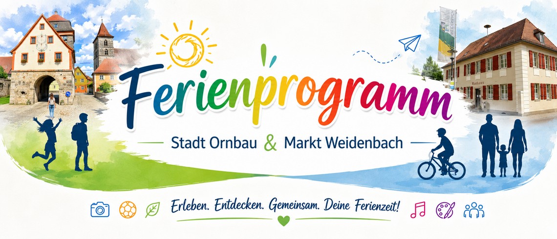Ferienprogramm Weidenbach und Ornbau