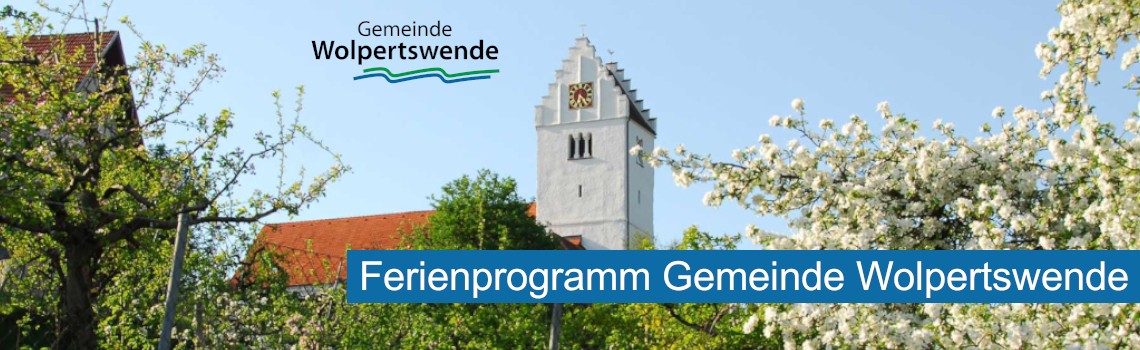 Ferienprogramm Gemeinde Wolpertswende